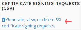 How to Generate a Certificate Signing Request - CSR in cPanel csr select